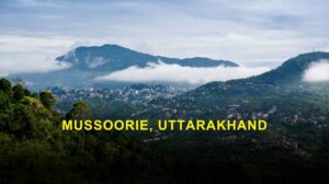 Mussoorie, Uttarakhand